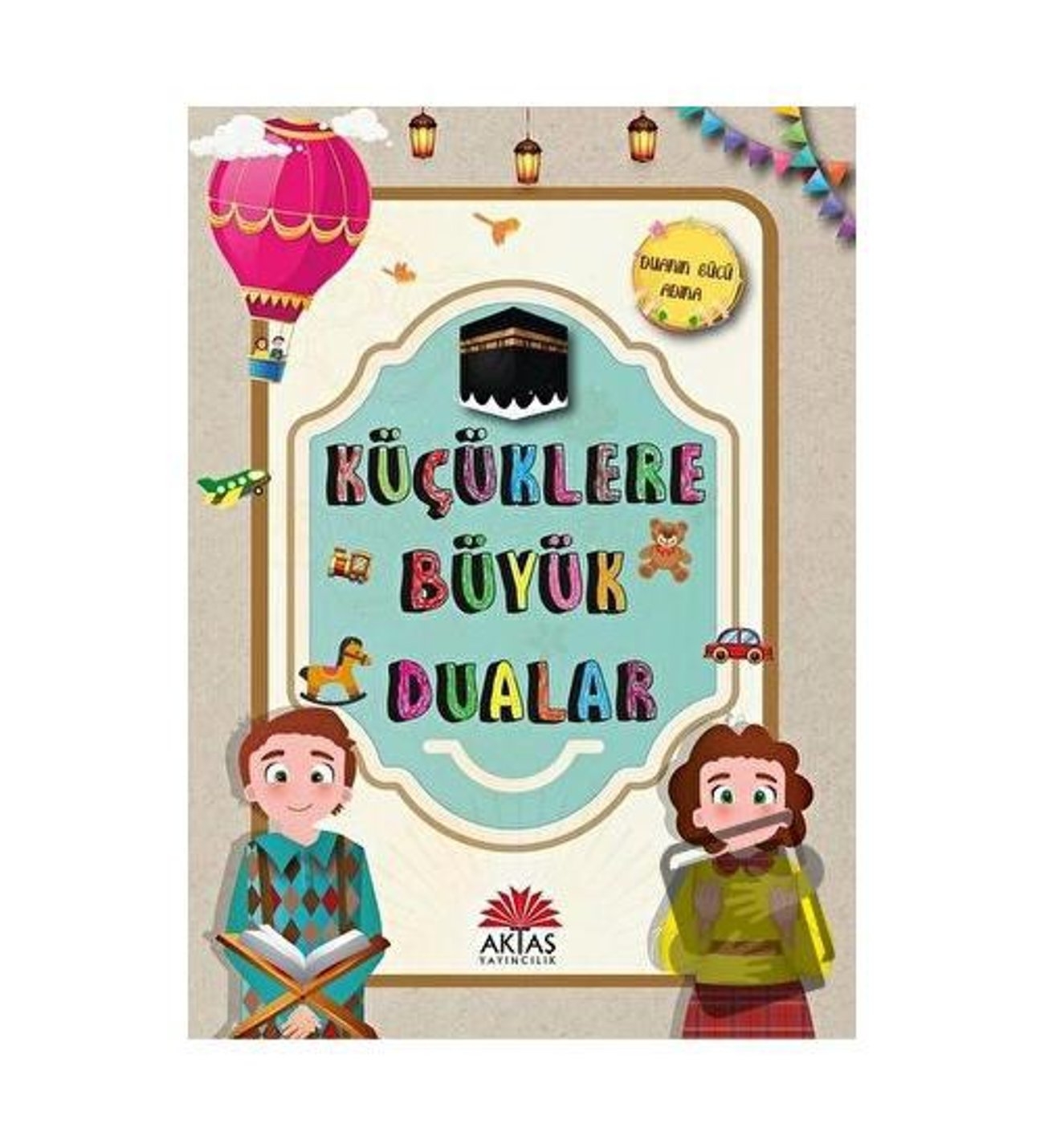 Küçüklere%20Büyük%20Dualar%20-%20Ebru%20İpek%20Aydın